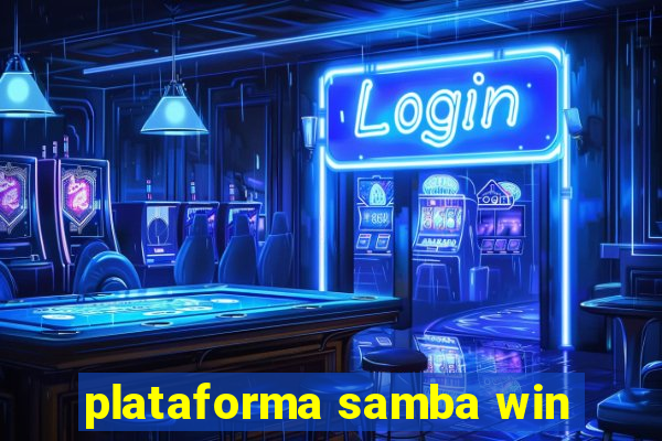 plataforma samba win